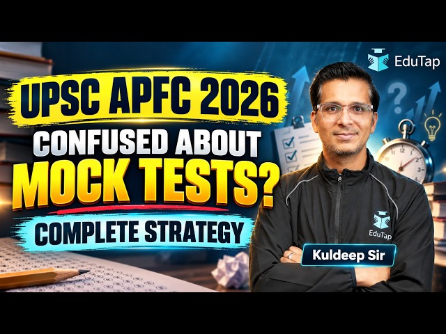 UPSC EPFO APFC 2026 Mock Test Strategy: When to Start, How To Attempt Analyse Mock Test