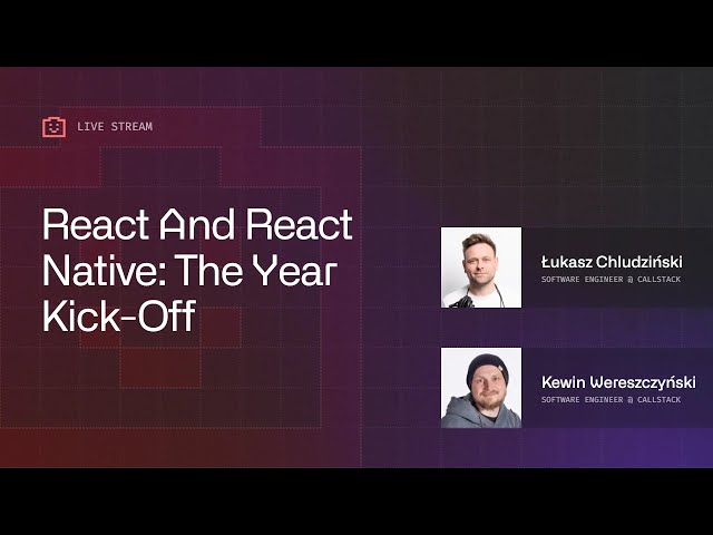 React and React Native: The Year Kick-Off