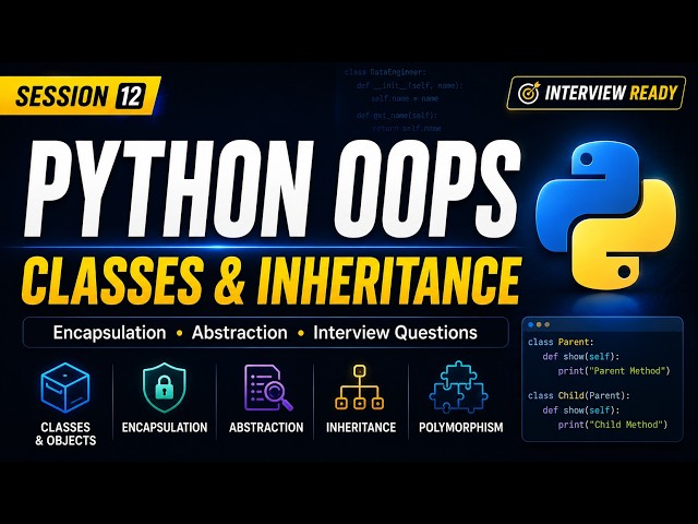 Python OOPS | Classes, Inheritance & Interview Questions| June Batch DE Roadmap #12