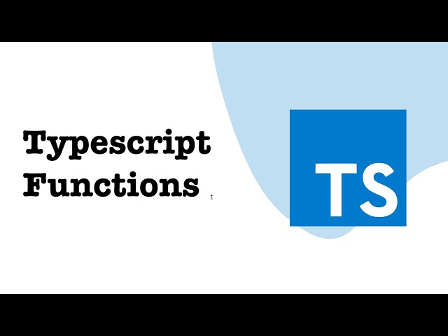 TypeScript Function Tutorial – Complete Guide to Writing Typed Functions | Full Step-by-step Guide