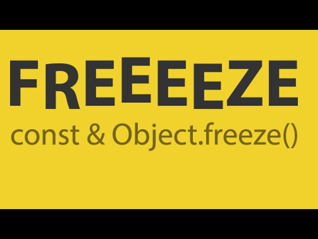 Const vs Object.freeze like never explained before