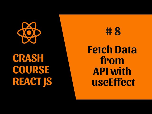 Fetch Data from API with useEffect in React JS | React JS | EP - 8