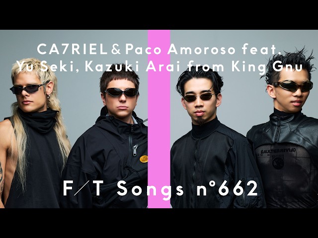 CA7RIEL & Paco Amoroso feat.Yu Seki, Kazuki Arai from King Gnu - BABY GANGSTA / THE FIRST TAKE
