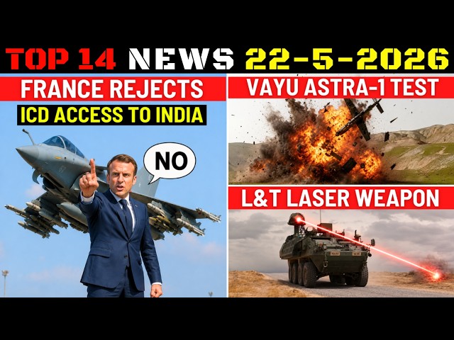 Indian Defence Updates : France Rejects Rafale ICD,Vayu Astra-1 Test,L&T Laser Weapon,Tejas Mk2 2027