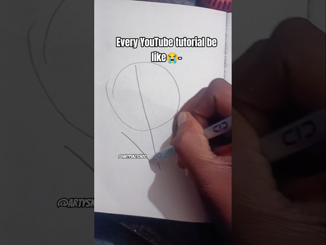 Every YouTube Tutorial Be Like 😭|@ArtySketchoo |#shorts #art #relatable