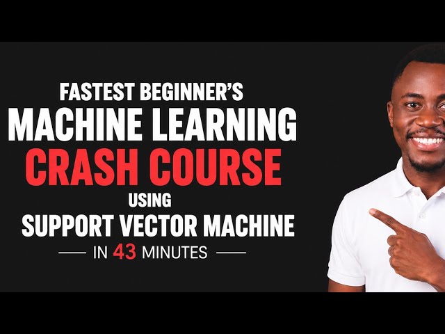 Fastest Beginners Machine Learning Crash Course using Support Vector Machine