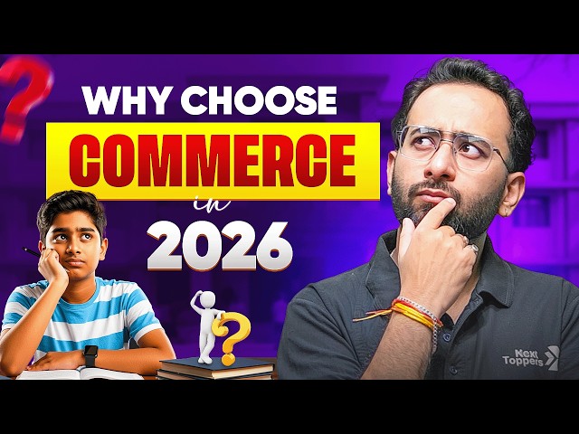 Why Choose Commerce After 10th In 2026 | Career Scope & Salary