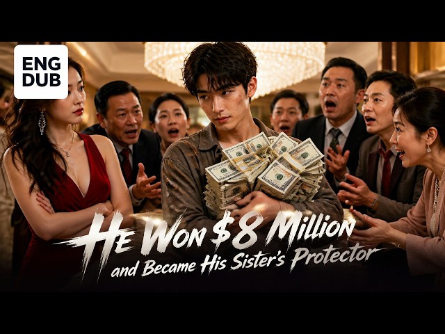 【ENG DUB】They Mocked Him as a Fool, Then He Carried Millions in Cash Into His Sister's Wedding
