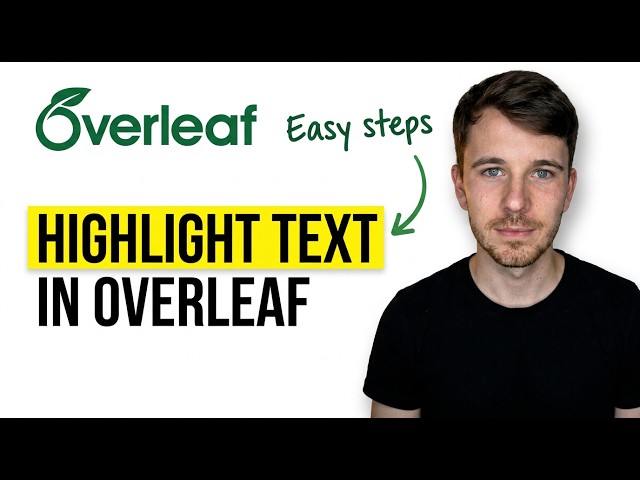 How to Highlight Text in Overleaf (Full Guide)
