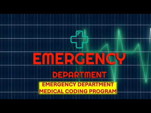 Emergency Department Medical Coding Program - Simply The Best In The Industry Link In Description