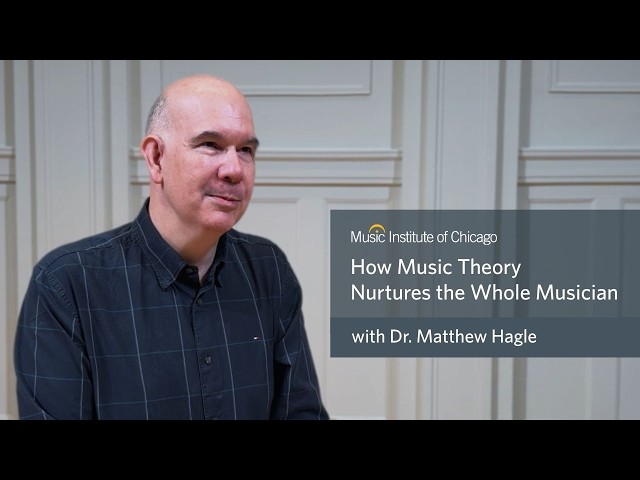 How Music Theory Nurtures the Whole Musician with Dr. Matthew Hagle