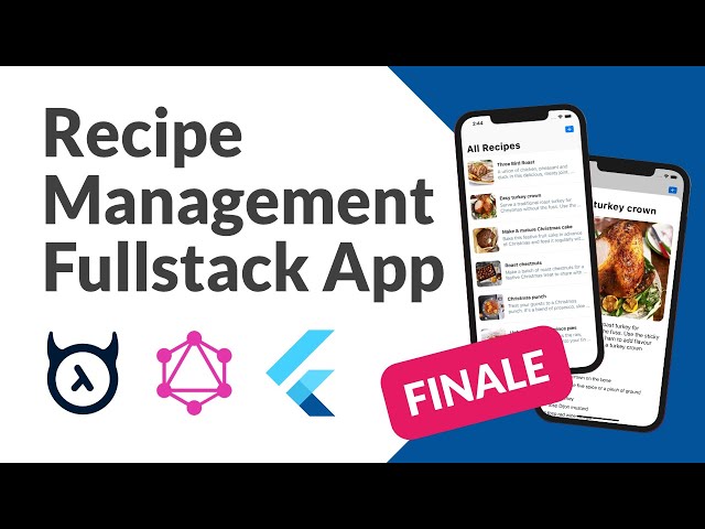 Hasura GraphQL 103 | Build a Recipe Management App with Flutter Finale