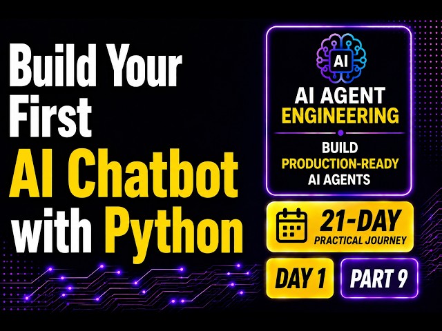 Day 1 – Part 9: Build Your First AI Chatbot with Python