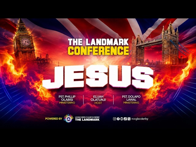 JESUS || 15TH JULY  2026 || RCCG LSC DERBY || LANDMARK CONFERENCE DAY 1|| PASTOR DOLAPO LAWAL