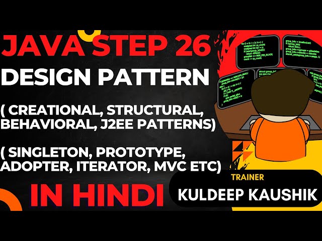 Step26- Design pattern: Complete topic, Code example, best practices, Interview questions, 0 to Hero