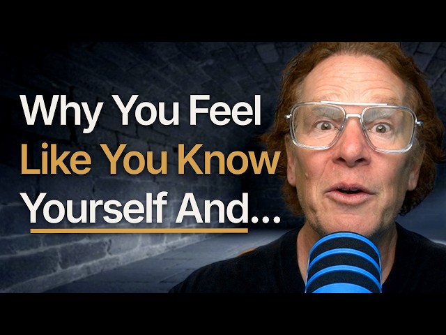 Why You Feel Like You Know Yourself — And Still Don't Know What You Want