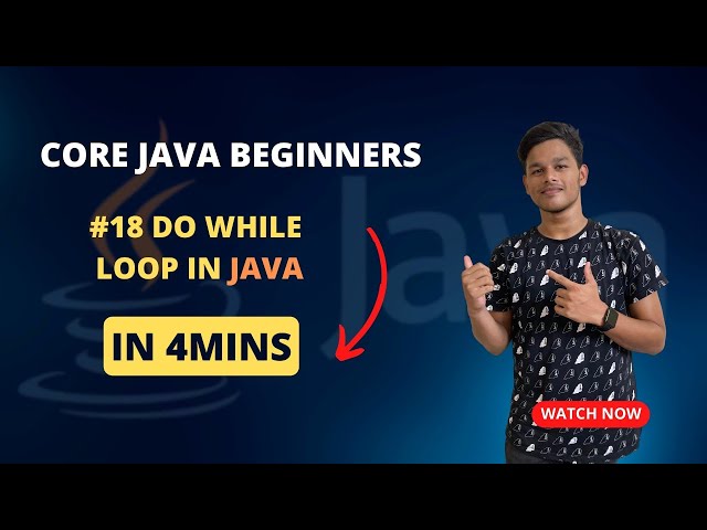 #18 Do While Loop in Java | Java Tutorials for Beginners | Core Java Tutorials Tamil |