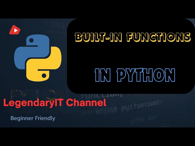 Python Built-in Functions Explained | Introduction to Functions for Beginners