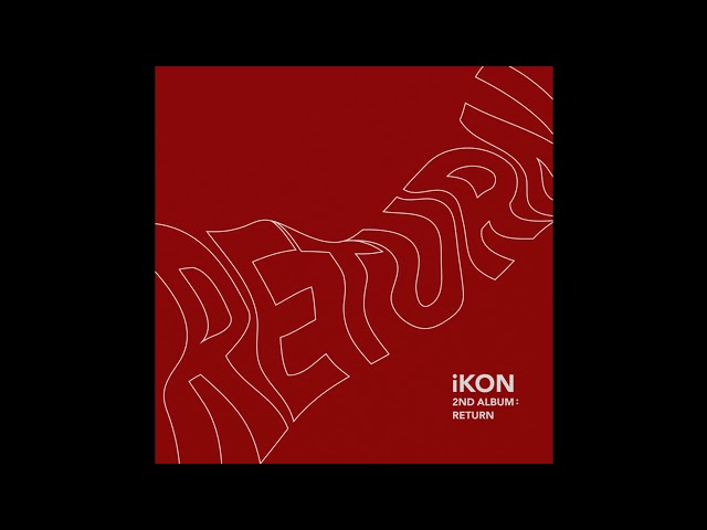 iKON - LOVE SCENARIO (사랑을 했다) Audio