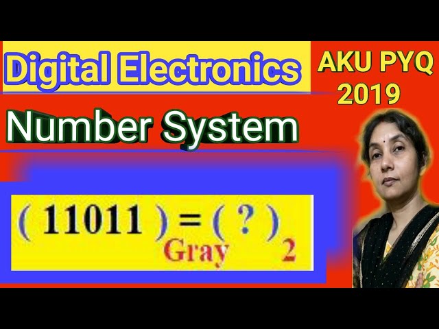 Gray Code To Binary Conversion | Gray Code In Digital Electronics|How To Convert Gray Code To Binary