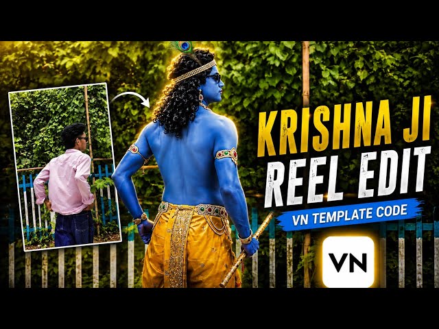 Instagram Trending Krishna Ji Reel Edit 🔥 | VN Template Code Editing