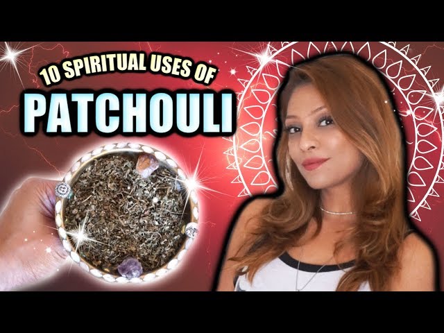 10 Spiritual Ways To Use PATCHOULI ♥ Attract Prosperity, Manifest Love, and More! ♥