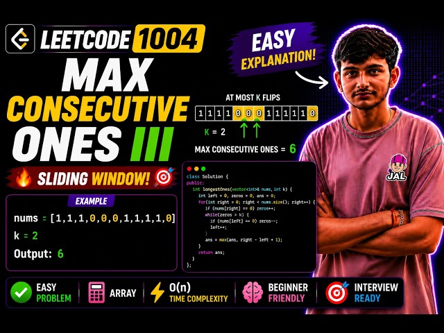 LeetCode 1004 - Max Consecutive Ones III | Easy C++ Solution | Sliding Window