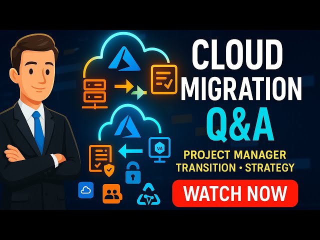 Project Manager – Cloud Transition, Transformation | Interview Questions with Answers (2025)