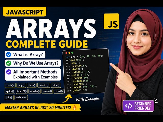 JavaScript Arrays  | Array Methods (push, pop, shift, unshift, splice, slice) | JS Tutorial 2026