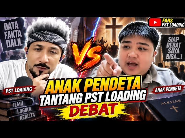 VIRAL ANAK PENDETA TANTANG PST LOADING DEBAT ‼️