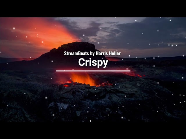 Crispy - StreamBeats by Harris Heller | No Copyright Music