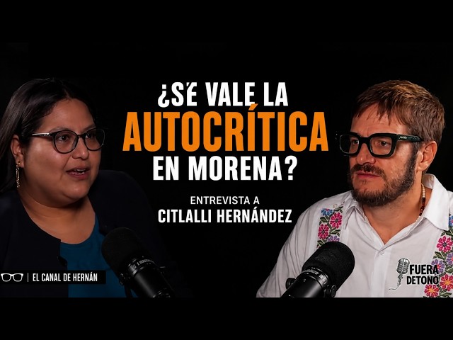 Is SELF-CRITICISM allowed in MORENA? | Hernán Gómez