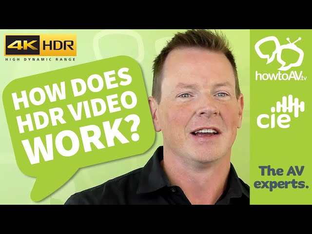 How does HDR video work?  (High Dynamic Range)