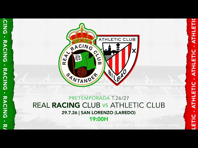 Racing vs Athletic Club | 2026/27 Preseason | Jul 29, 2026, 6:50 PM
