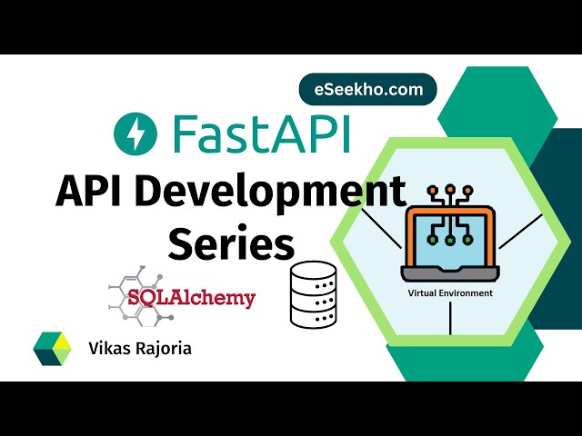 Build REST API using Python |  FastAPI course for beginners |API development series #1 | eSeekho