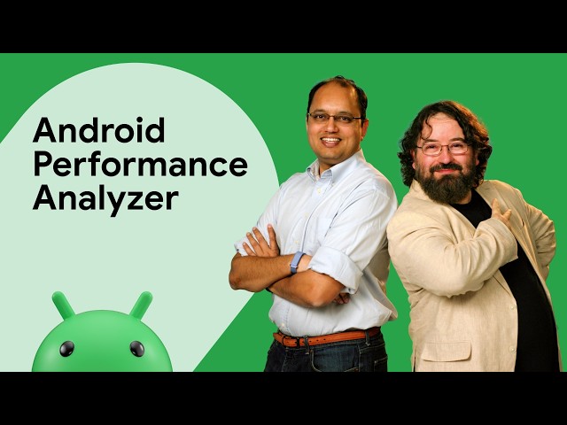 Introducing Android Performance Analyzer - The Next Evolution in Profiling for Android