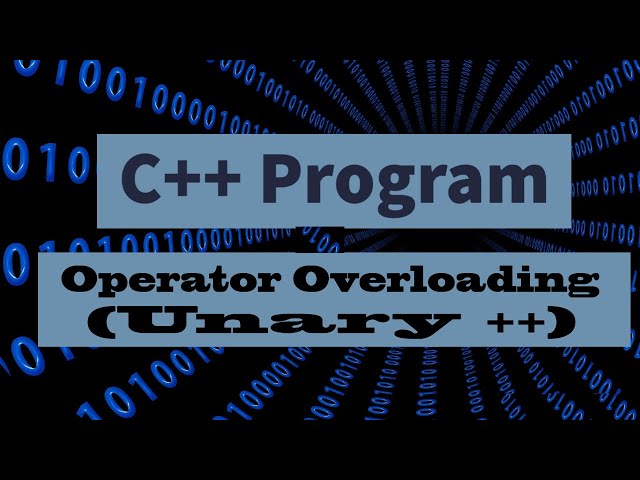 program in C++ for overloading of Unary ++ operator | programming | Learning Passion