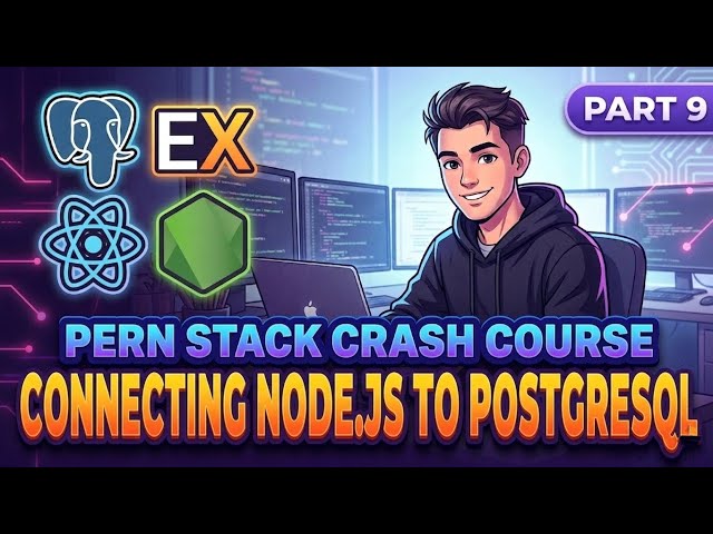 Connecting Node.js to PostgreSQL | Part 9 | PERN Stack University Dashboard Tutorial | Pern Course