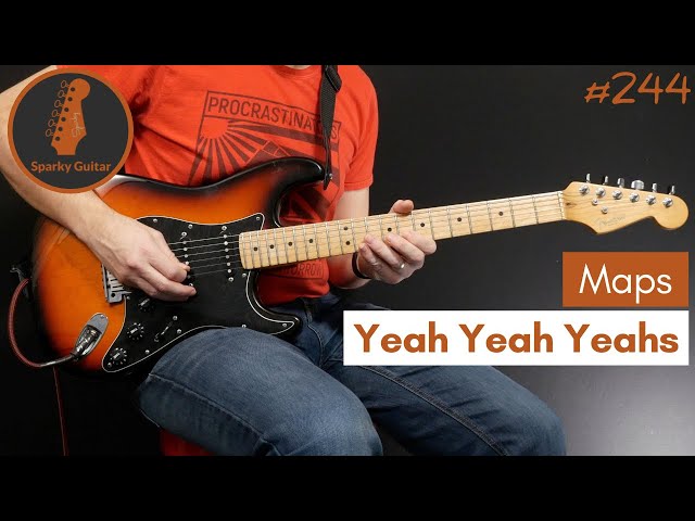 Maps - Yeah Yeah Yeahs (Guitar Cover #249)