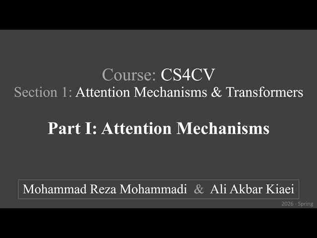 s01-p01: Introduction to Attention & Attention Pooling | CS4CV