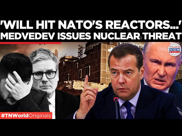 'CHERNOBYL IS COMING': Medvedev Threatens NATO's Nuclear Plants After Kyiv's Zaporizhzhia Strike!