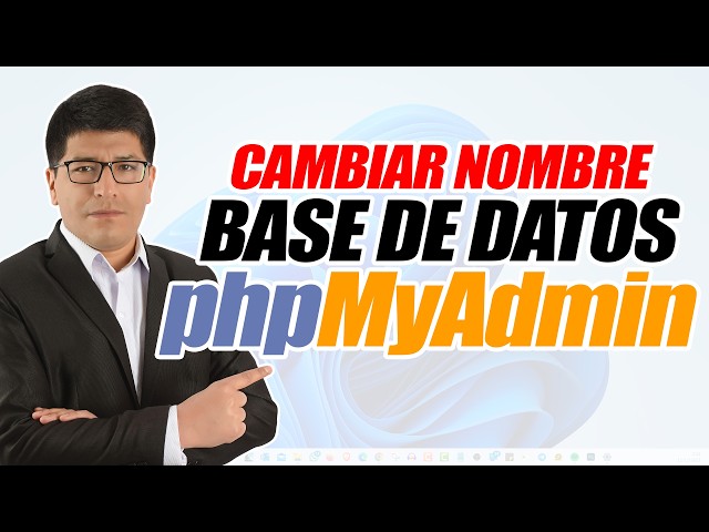 Cómo CAMBIAR el Nombre de una Base de Datos en phpMyAdmin (Paso a Paso)