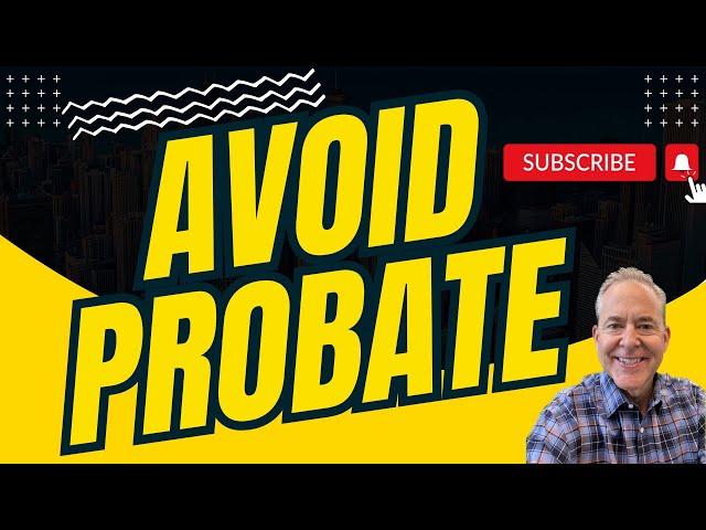 🏠 Avoid Probate