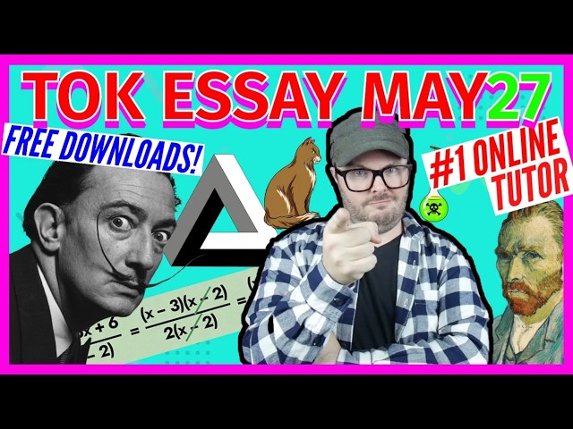TOK Essay BREAKDOWN & TIPS [MAY 2027] | Theory of Knowledge Essay May27 | Get an A in TOK