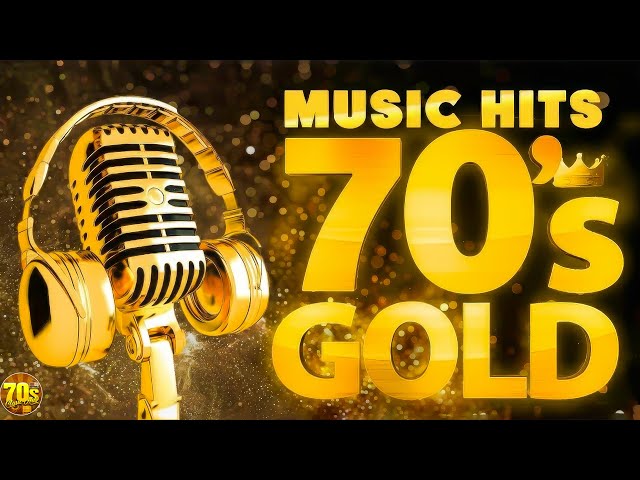 Golden Oldies 70s - The Most Popular Songs Of The 1970s - Oldies But Goodies - 70s Music Hits