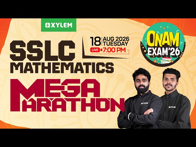 SSLC Maths Onam Exam | Mega Marathon | Xylem SSLC