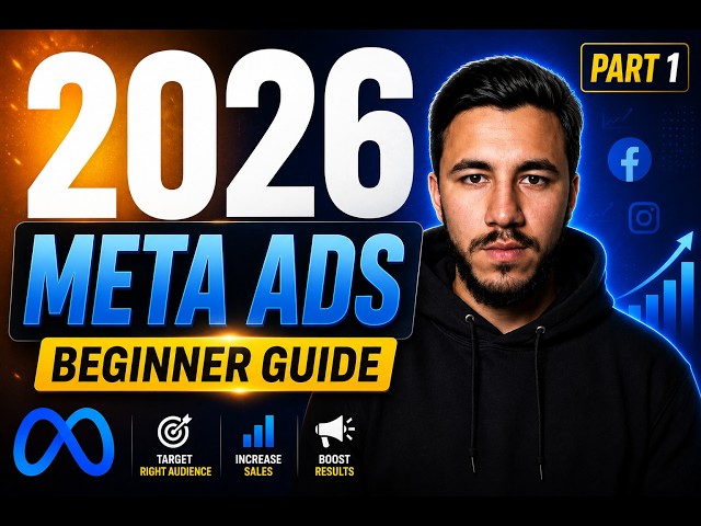 Meta Ads Tutorial 2026 for Beginners | Complete Facebook Ads Course Part 1