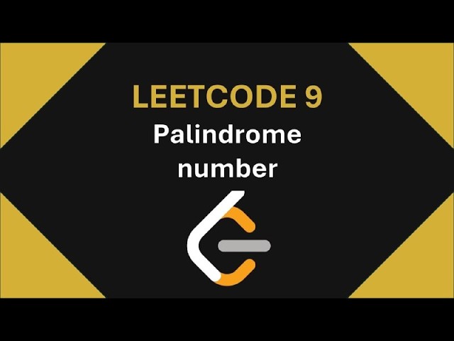 LeetCode 9 | Python | Cpp solution (English)