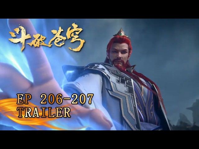 🔥ENG SUB【4k】| Xiao Yan's Peak Hype Moment Again |Battle Through the Heavens EP206-207trailer
