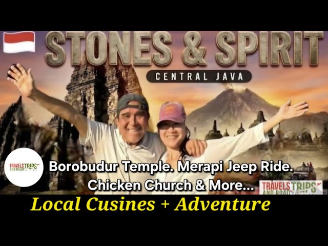 3 Days Central Java: Borobudur, Merapi Jeep, Chicken Church, Prambanan, Heritage Cuisines and more..